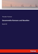 Gesammelte Romane und Novellen - Theodor Fontane
