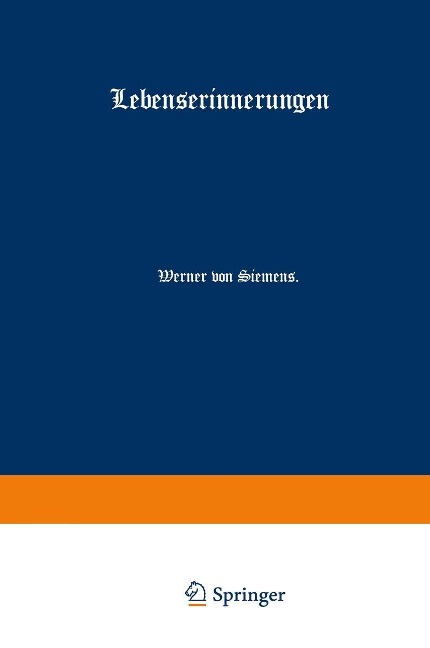 Lebenserinnerungen - Werner Von Siemens