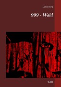Cover-Bild zum Titel '999 - Wald' von 'Leroy Berg'