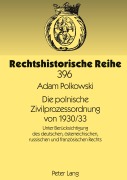 Cover-Bild zum Titel 'Die polnische Zivilprozessordnung von 1930/33' von 'Adam Polkowski'