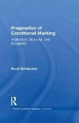 Pragmatics of Conditional Marking - Scott Schwenter