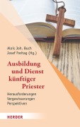 Cover-Bild zum Titel 'Ausbildung und Dienst künftiger Priester' von ''