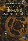 Cover-Bild zum Titel 'Makine Dinamigi - Makine Teorisi;Makine ve Mekanizmalar Nazariyesi CILT 2' von 'Etimad Bayramoglu Eyvazov'