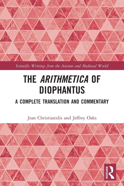 The Arithmetica of Diophantus - Jean Christianidis, Jeffrey Oaks