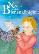 Cover-Bild zum Titel 'Noemi und die Bienenkönigin' von 'Karsten Massei'