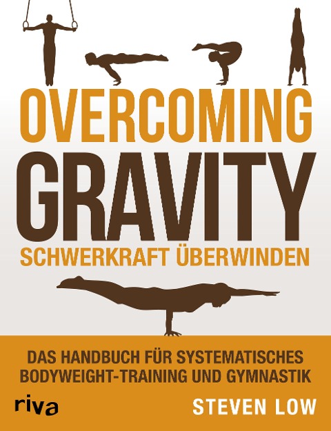 Overcoming Gravity - Schwerkraft überwinden - Steven Low