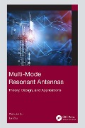 Cover-Bild zum Titel 'Multi-Mode Resonant Antennas' von 'Wen-Jun Lu, Lei Zhu'