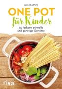 Cover-Bild zum Titel 'One Pot für Kinder' von 'Veronika Pichl'