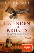 Cover-Bild zum Titel 'Legenden des Krieges: Im Schatten des Falken' von 'David Gilman'