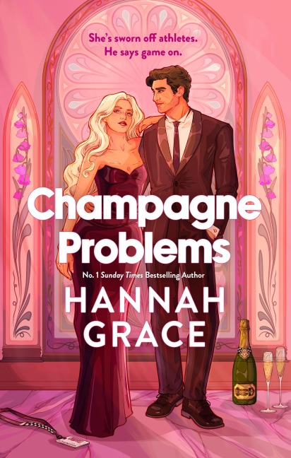 Champagne Problems - Hannah Grace