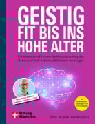 Cover-Bild zum Titel 'Geistig fit bis ins hohe Alter - Ernährung, Sport und Gehirnjogging' von 'Emrah Düzel'