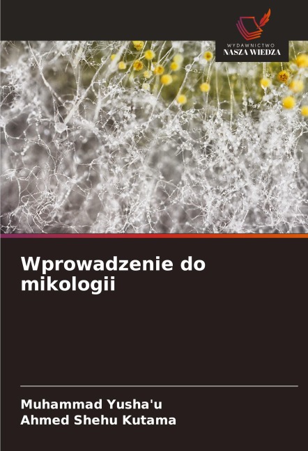 Wprowadzenie do mikologii - Muhammad Yusha'u, Ahmed Shehu Kutama
