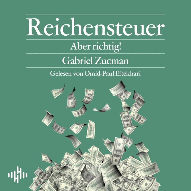 Reichensteuer - Gabriel Zucman
