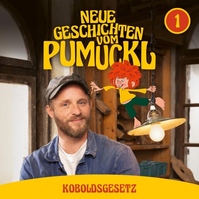 01: Koboldsgesetz (Neue Geschichten vom Pumuckl) - Moritz Binder, Korbinian Dufter, Katharina Köster, Matthias Pacht, Angela Strunck