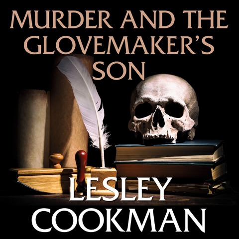 Murder and the Glovemaker's Son - Lesley Cookman