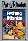Perry Rhodan 08. Festung Atlantis - 