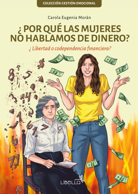 ¿Por qué las mujeres no hablamos de dinero? - Carola Eugenia Morán