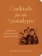 Cover-Bild zum Titel 'Cocktails for the Apocalypse' von 'Jennifer Mccartney'