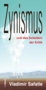 Cover-Bild zum Titel 'Zynismus und das Scheitern der Kritik' von 'Vladimir Safatle'