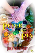 Peter and Pia (The Pixie Grip, #1) - Lark Westerly