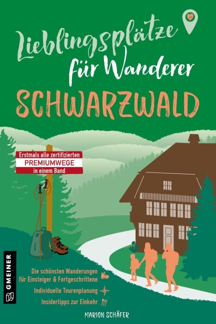 Lieblingsplätze für Wanderer - Schwarzwald - Marion Schäfer