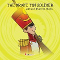 Cover-Bild zum Titel 'The Brave Tin Soldier' von 'Alberto Jiménez Rioja'