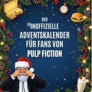 Cover-Bild zum Titel 'Der inoffizielle Adventskalender für Fans von Pulp Fiction' von 'Tim Meyer'