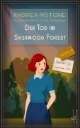 Cover-Bild zum Titel 'Der Tod im Sherwood Forest' von 'Andrea Instone'