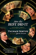 Cover-Bild zum Titel 'How the Best Did It' von 'Talmage Boston'