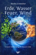Cover-Bild zum Titel 'Erde, Wasser, Feuer, Wind' von 'Kiesha Crowther'