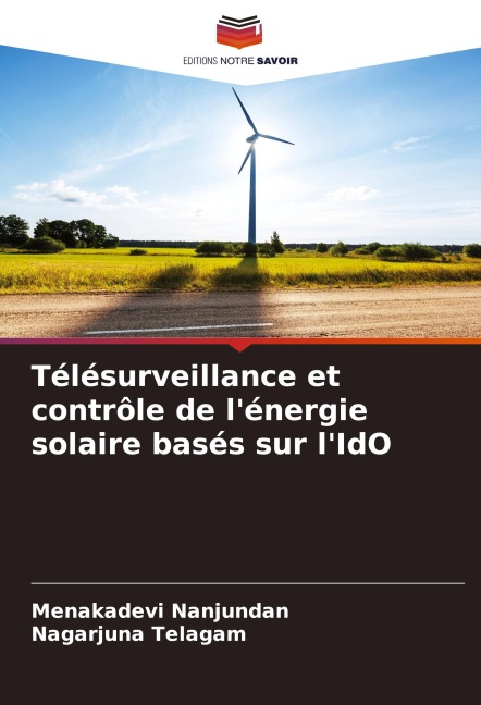 Télésurveillance et contrôle de l'énergie solaire basés sur l'IdO - Menakadevi Nanjundan, Nagarjuna Telagam