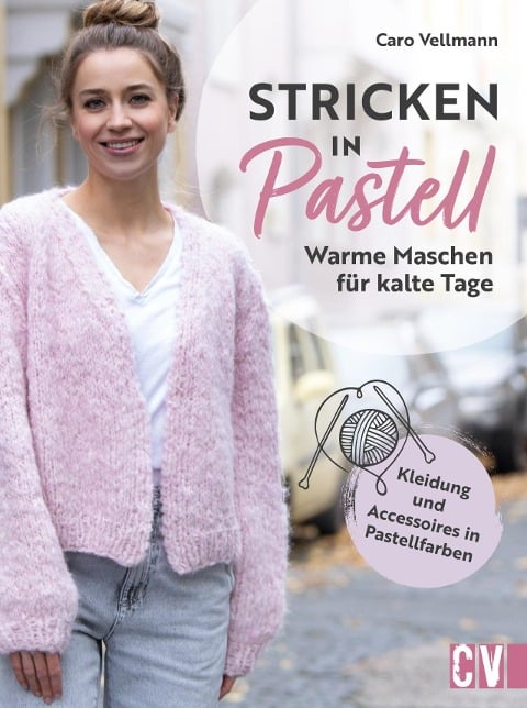 Stricken in Pastell - Caro Vellmann