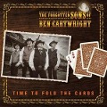 Time To Fold The Cards - The Forgotten Sons Of Ben Cartwright
