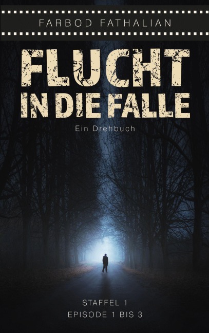 Flucht in die Falle - Farbod Fathalian