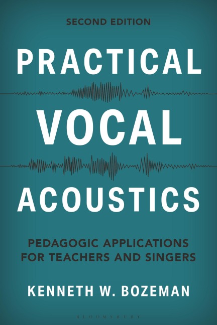 Practical Vocal Acoustics - Kenneth Bozeman