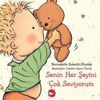 Senin Her Seyini Cok Seviyorum - Bernadette Rossetti-Shustak