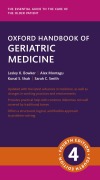 Cover-Bild zum Titel 'Oxford Handbook of Geriatric Medicine' von 'Alexandra Montagu, Kunal Shah, Lesley Bowker, Sarah Smith'