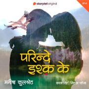 Cover-Bild zum Titel 'Parinde Ishq Ke S01E08' von 'Manisha Kulshrestha'