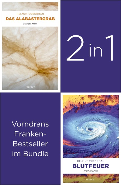 Die ersten zwei Krimis des Kultkommissars Haderlein: »Das Alabastergrab« und »Blutfeuer« (2in1-Bundle) - Helmut Vorndran