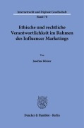 Cover-Bild zum Titel 'Ethische und rechtliche Verantwortlichkeit im Rahmen des Influencer Marketings' von 'Josefine Börner'