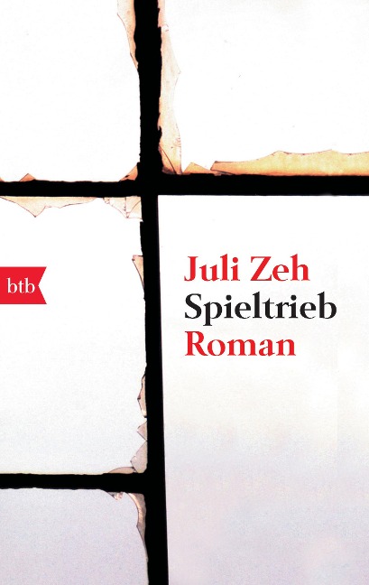 Spieltrieb - Juli Zeh