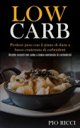 Low Carb - Pio Ricci, Tbd