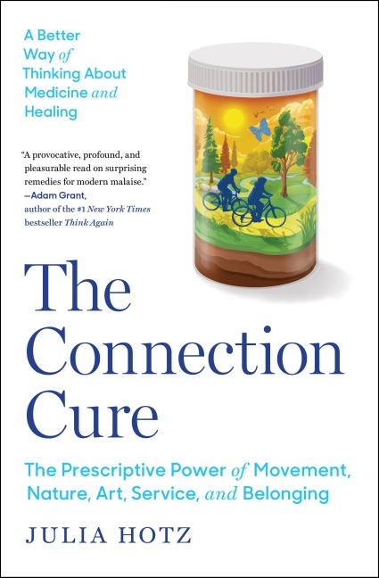 The Connection Cure - Julia Hotz