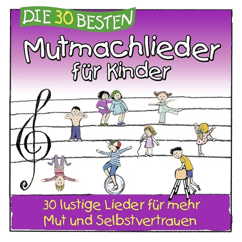 Die 30 besten Mutmachlieder für Kinder - 