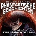 Phantastische Geschichten, Der Unsichtbare, Teil 2 - Oliver Döring, H. G. Wells