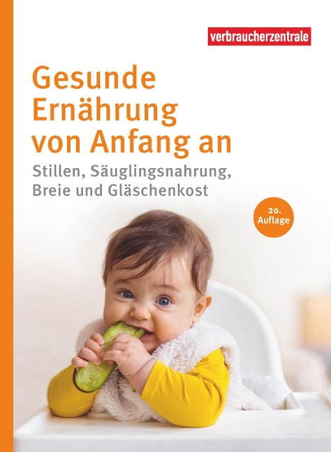 Gesunde Ernährung von Anfang an - 