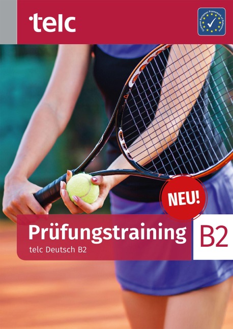 Prüfungstraining. telc Deutsch B2 - Maja Rettig, Yannick Müllender, Esther Verborg, Ines Hälbig
