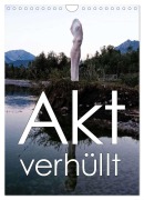Akt verhüllt (Wandkalender 2025 DIN A4 hoch), CALVENDO Monatskalender - Ulrich Allgaier ullision