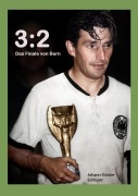 Cover-Bild zum Titel '3:2 Das Finale von Bern' von 'Johann-Günter Schlüper'