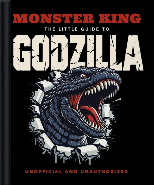 Monster King: The Little Guide to Godzilla - Oh
